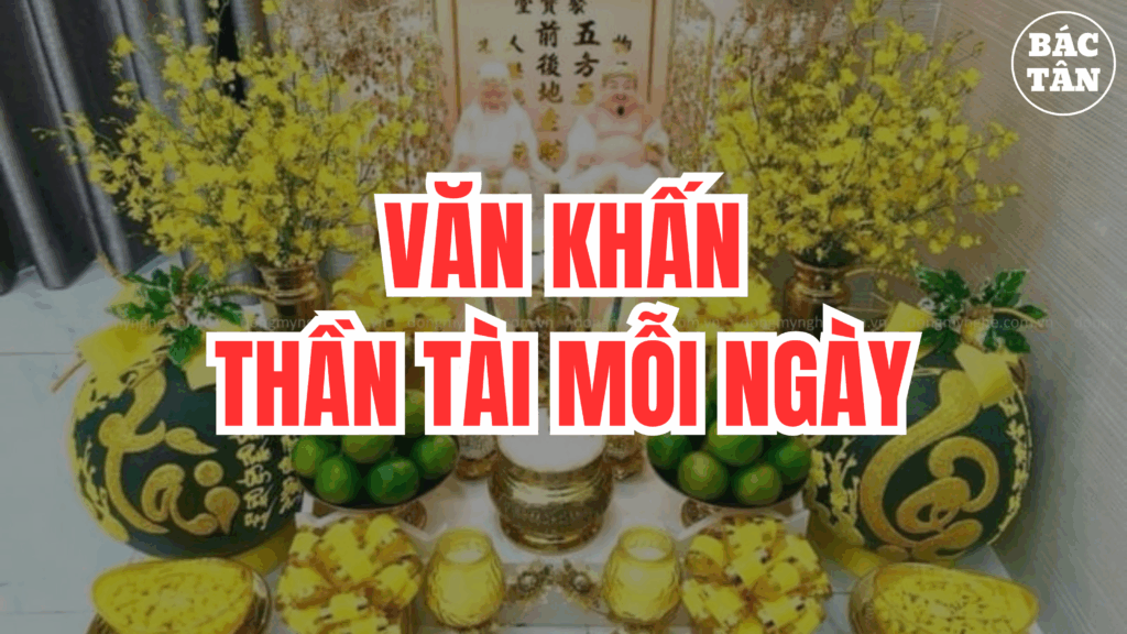 huong dan van khan than tai moi ngay