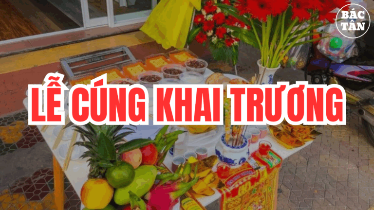 HƯỚNG DẪN LỄ CÚNG KHAI TRƯƠNG CỦA HÀNG, NHÀ XƯỞNG CHUẨN VÀ ĐƠN GIẢN NHẤT​